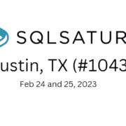 SQL Saturday Austin Feb 24 and 25 2023