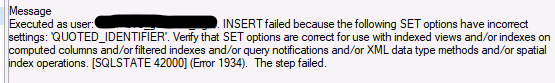 QUOTED_IDENTIFIER error message on SQL Server Agent Job